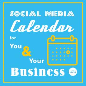 Social Media Content Calendar for You and Your Business